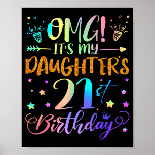 Póster Omg Es El Cumpleaños 21 De Mi Hija Dulces 21 Años