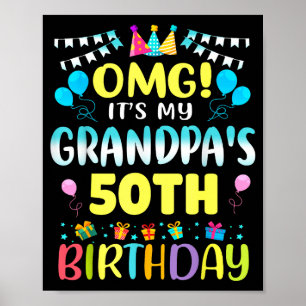 Póster Omg Es El Cumpleaños 50 De Mi Abuelo Dulces 50 Año