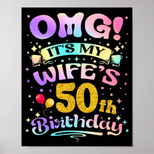 Póster Omg Es El Cumpleaños 50 De Mi Esposa Feliz 50 Años
