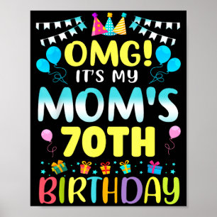 Póster Omg Es El Cumpleaños 70 De Mi Mamá Dulces 70 Años
