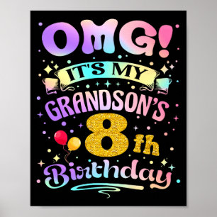 Póster Omg Es El Cumpleaños 8 De Mi Nieto Feliz 8 Años