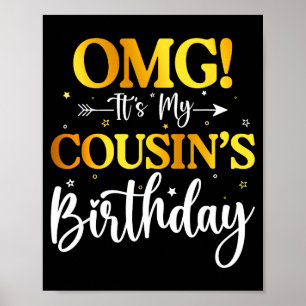 Póster Omg Es El Cumpleaños De Mi Primo Divertido Feliz C