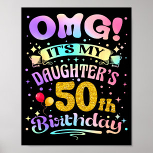 Póster Omg Es El Cumpleaños Número 50 De Mi Hija Feliz 50