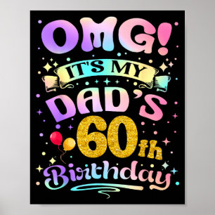 Póster Omg Es El Cumpleaños Número 60 De Mi Papá Feliz 60