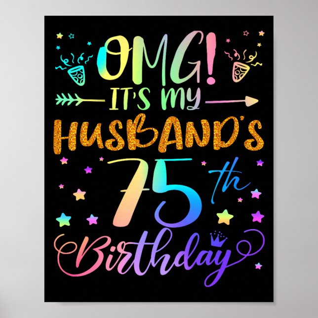 Póster Omg Es El Cumpleaños Número 75 De Mi Esposo Dulce  (Frente)