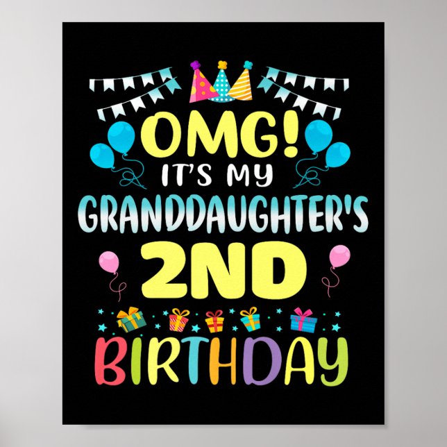 Póster Omg Its My Granddaughters 2nd Birthday Sweet 2 Yea (Frente)