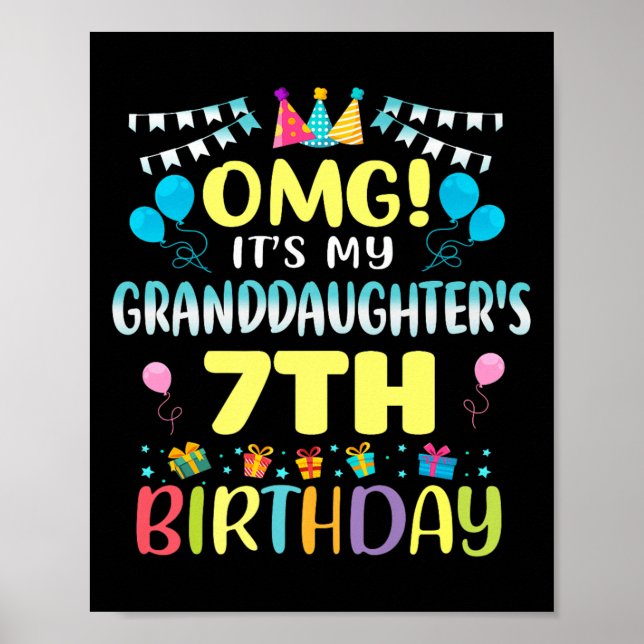 Póster Omg Its My Granddaughters 7th Birthday Sweet 7 Yea (Frente)