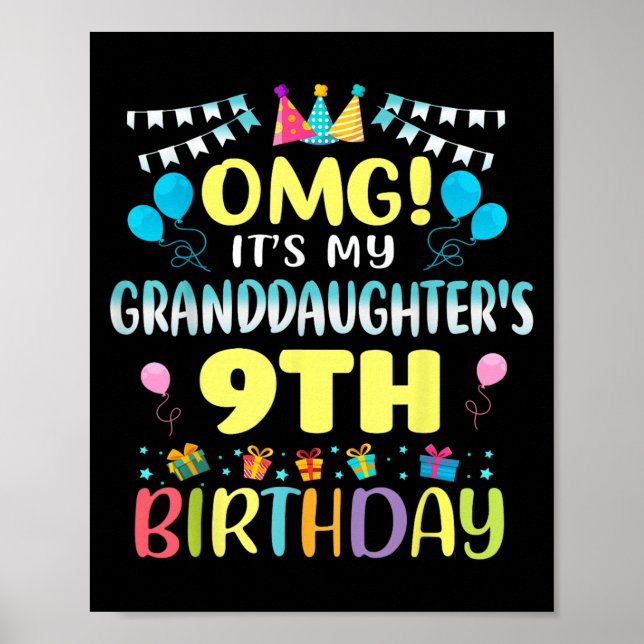 Póster Omg Its My Granddaughters 9th Birthday Sweet 9 Yea (Frente)
