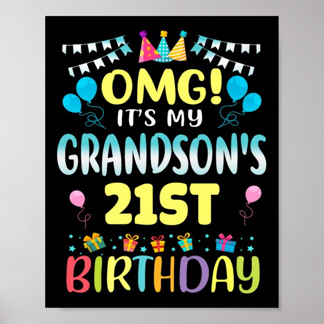 Póster Omg Its My Grandsons 21st Birthday Sweet 21 Years  (Frente)