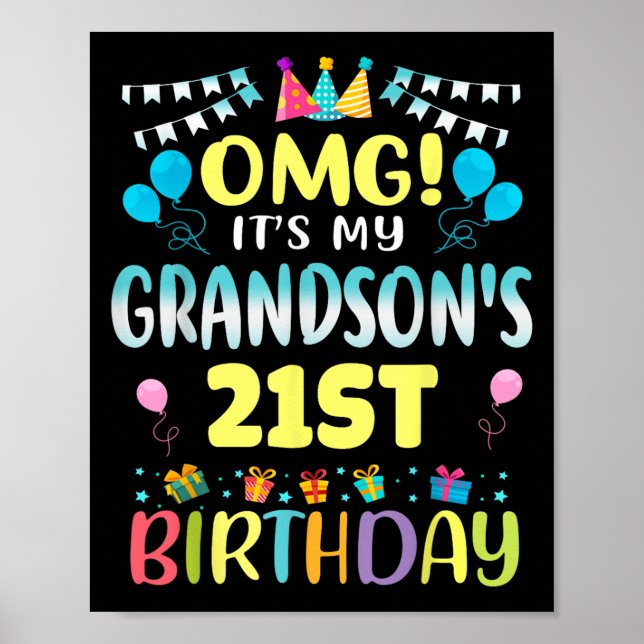 Póster Omg Its My Grandsons 21st Birthday Sweet 21 Years  (Frente)