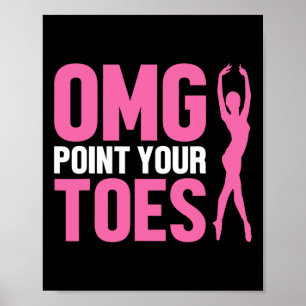 Póster Omg Point Your Tox Divertido profesor de danza bai