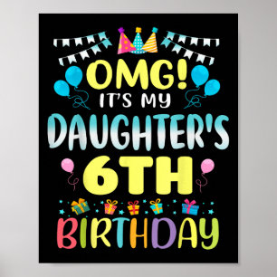 Póster Omg sus hijas 6 cumpleaños dulce 6 años Ol
