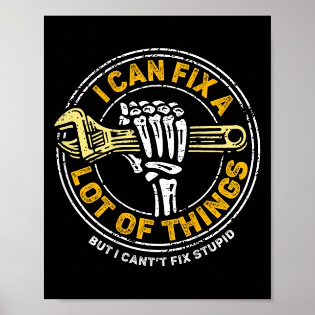 Póster (on Back) I Can Fix A Lot Of Things But I Can't Fi (Frente)