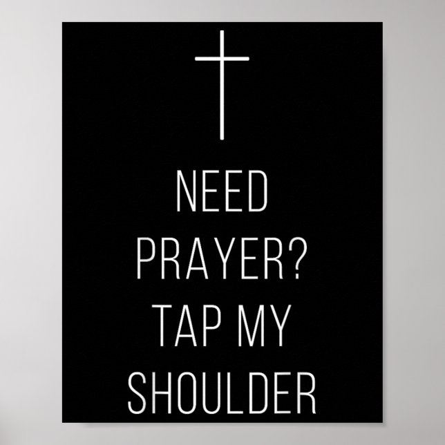 Póster On Back Need Prayer Tap My Shoulder Christian Cros (Frente)