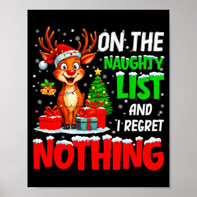 Póster On The Naughty List And Regret Nothing Christmas X (Frente)