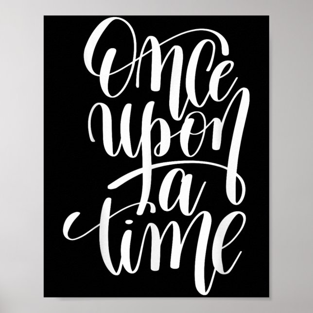 Póster Once Un A Time Gif (sitive Quote )  (Frente)