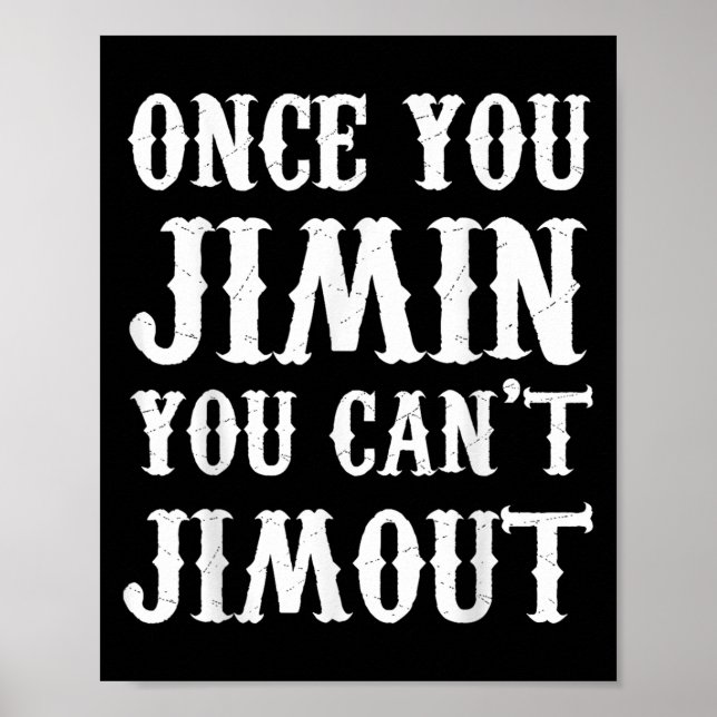 Póster Once You Jimin You Can't Jimout  (Frente)