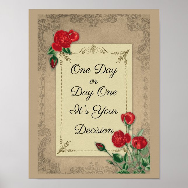 Póster One Day or Day One - It's Your Decision Motivate (Frente)
