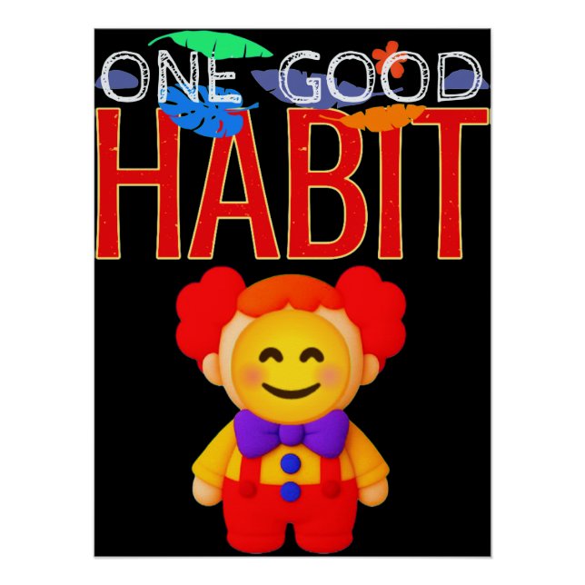 Póster One Good Habit (Anverso)