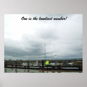 Póster ONE IS THE LONELIEST NUMBER poster