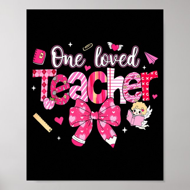 Póster One Loved Teacher Coquette Bow Pencil Valentine Gi (Frente)