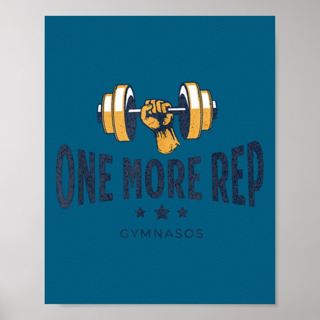 Póster One More Rep - Funny Gym Sayings And Motivational  (Frente)