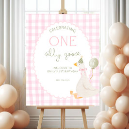 Póster One Silly Goose Birthday Welcome Sign