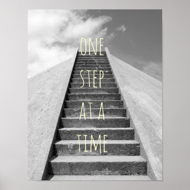 Póster one step at a time motivational quote poster (Frente)