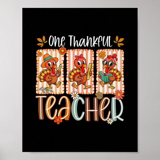 Póster One Thankful Teacher Turkey Autumn Men Women Thank (Frente)