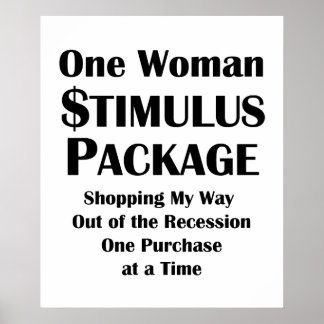 Póster One Woman Stimulus Package Shopper's Economics