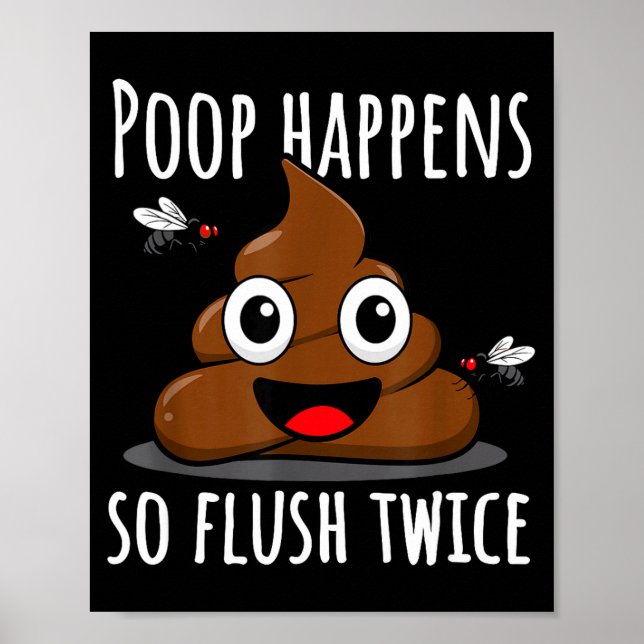 Póster Op Happens So Fluwice Funny Toilet Humor  (Frente)