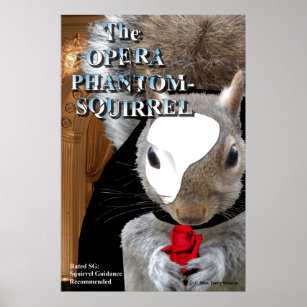 Póster Opera Phantom Squirrel