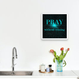 Póster Ora Sin Cesar Mateo 7:7 Versículo de la Biblia