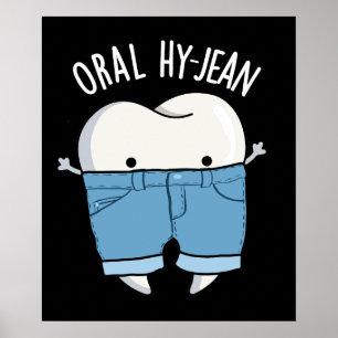 Póster Oral Hy-jean Diente Funny Pun Dark BG