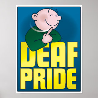 Póster Orgullo sordo. poster, alto