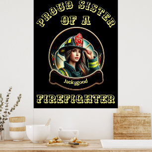 Póster Orgullosa Hermana De La imaginación De FireFighter