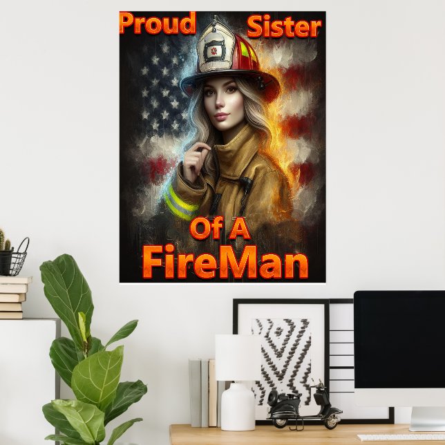 Póster Orgullosa Hermana De Un Héroe De FireFighter (Oficina en casa)