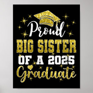 Póster Orgullosa Hermana Mayor de Graduada de 2025 Gra