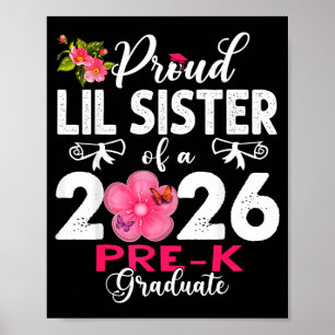 Póster Orgullosa hermanita de madres graduadas de prekín