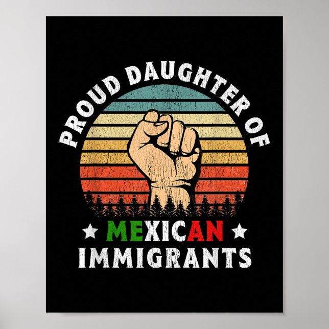 Póster Orgullosa Hija De Inmigrantes Mexicanos (Frente)