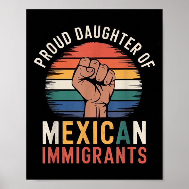 Póster Orgullosa Hija De Inmigrantes Mexicanos _1 (Frente)