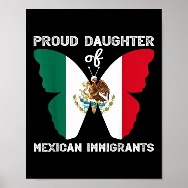 Póster Orgullosa Hija De Inmigrantes Mexicanos Latino Ant (Frente)