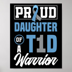 Póster Orgullosa Hija De Un Guerrero Del T1d Concienciand