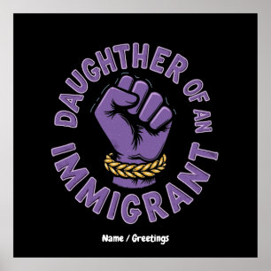 Póster Orgullosa hija de un inmigrante que abraza la here
