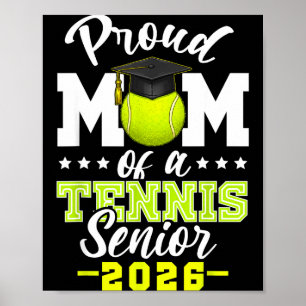 Póster Orgullosa madre de un/a tenista de último año prom