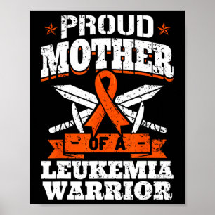 Póster Orgullosa Madre De Un Guerrero De La Leucemia, Con