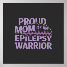 Póster Orgullosa madre de un guerrero epiléptico muestra