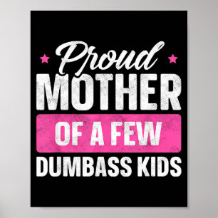 Póster Orgullosa madre de unos cuantos niños camiseta div