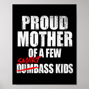 Póster Orgullosa Madre De Unos Pocos Niños Inteligentes D