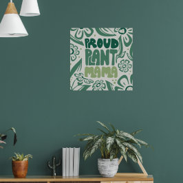 Póster Orgullosa Mamá de Plantas – Amante de Plantas Auda